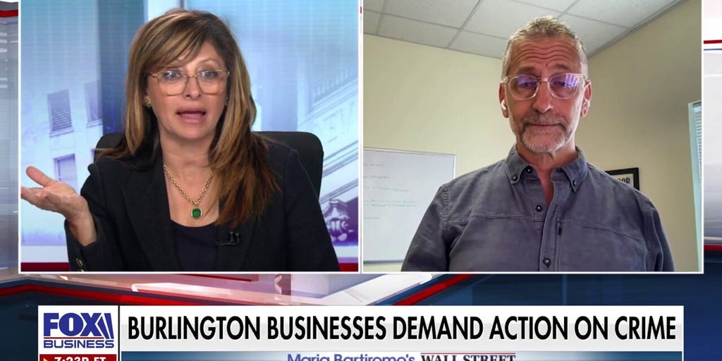 170+ Burlington business owners sign letter to city leaders over crime - Fox Business